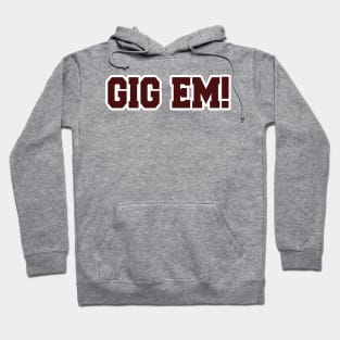 Gig em! Hoodie